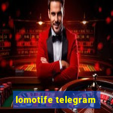 lomotife telegram